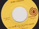 BOBBY FREEMAN - I'LL NEVER FALL IN LOVE AGAIN - FRIENDS - 70S 2ND PRESS