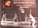 Pierre Schaeffer / Pierre Henry - Symphonie Pour Un Homme Seul