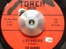 TEXAS GARAGE 45 The Barons - Live & Die / Don't Look Back (TORCH) HEAR IT