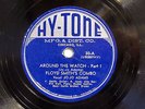 FLOYD SMITH-AROUND THE WATCH I&II ON HY-TONE JAZZ VOCAL 78RPM-EX-