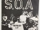 S.O.A. No Policy EP   (Minor Threat Henry Rollins Black Flag)