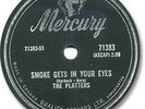 Rare 1959 The PLATTERS Doo Wop 78 RPM Record. Smoke Gets in Your Eyes
