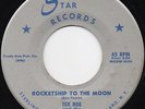 TEX ROE Rocketship To The Moon 7'' Hillbilly Bopper Rockabilly VG+ HEAR