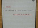 C152 835 198/200 AY GRUMIAUX BACH SONATAS & PARTITAS VIOLIN SOLO 3 x LP PHILIPS