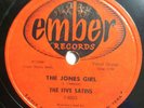 E THE FIVE SATINS DOO WOP -THE JONES GIRL/IN THE STILL OF THE NITE EMBER E-1005