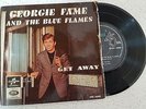 vinyl GEORGIE FAME & THE BLUE FLAMES  ---GET AWAY+3   ***PRINTED IN ISRAEL***