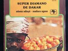 SUPER DIAMANO DE DAKAR - ADAMA NDIAYE DOUDOU AFRO PSYCH FUNK MBALAX SENEGAL 7
