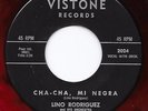 Mod Latin Jazz Mambo 45 LINO RODRIGUEZ Cha-Cha, Mi Negra/Garlic Vendor Vistone
