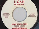OMAR BERNARD - MAN A KILL MAN - J-CAN ( RARE KILLER ROOTS 7 )
