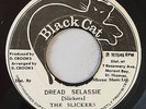 THE SLICKERS - DREAD SELASSIE - BLACK CAT ( ROOTS REGGAE 7 )