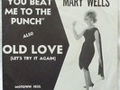 MARY WELLS - YOU BEAT ME TO THE PUNCH- Motown 1032 w/ PICTURE SLEEVE