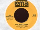 THE MARVELLOS Something's Burnin' on Loma Northern Soul 45 Hear