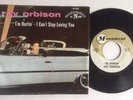 Rare 45 Roy Orbison hurtin' / can't stop loving you + Pic Slv OG *EX