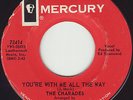 THE CHARADES - YOU'RE WITH YOU ALL THE WAY (MERCURY) RARE ORIGINAL ISSUE