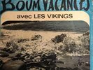 LES VIKINGS -BOUM VACANCES- 2 GUAGANCOS R.RAY.TUMBÉLÉ DANCER DEAD STOCK COPY EX