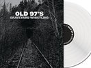 OLD 97`S-GRAVEYARD WHISTLING (CVNL)  VINYL LP NEW