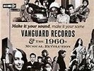 Make It Your Sound, Make It Your Scene - Vanguard Records & The 1960s Music (VAN