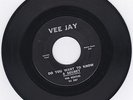 BEATLES - DO YOU WANT TO KNOW A SECRET  - ON VEE JAY