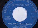 Northern Soul 45 HOLLY MAXWELL Only When You're Lonely CONSTELLATION HEAR