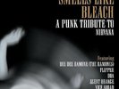 I.C.U. - Smells Like Bleach: A Punk Tribute to Nirvana