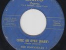 THE DOWNBEATS Come On Over (Baby) 45 on Sarg Great TX R&B/doo-wop HEAR