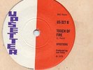 UPSETTERS - Touch of fire / TOOTS - Do you like it - 1970  REGGAE VINYL 7