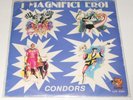 I MAGNIFICI EROI introvabile disco sigla 45 giri
