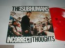SUBHUMANS Incorrect Thoughts RED VINYL LP 1985 Canada KBD Punk DOA Rude Norton