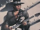 Stevie Ray Vaughan - Texas Flood