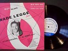 *WADE LEGGE*NEW FACES NEW SOUNDS*ORIG 10