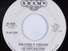 Funk 45 LEE SHOT WILLIAMS Our Thing Is Through SHAMA HEAR