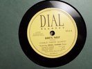 DIAL 78 record 1014/CHARLIE PARKER QUARTET/DARK SHADOWS/BIRD'S NEST/ VG+ JAZZ
