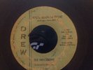 THE PRECISIONS-IF THIS IS LOVE (I'D RATHER BE LONELY)/YOU'LL SOON BE GONE-DREW
