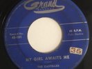 The Castelles 45 RARE DOO WOP Grand Lbl. My Girl Awaits Me