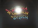 AL DI MEOLA JOHN McLAUGHLINPACO DE LUCIA FRIDAY NIGHT SAN FRANCISCO LIVE LP