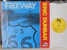 Eric Dunbar - Freeway - TSG US ORIGINAL LP still in SHRINK INSANELY RARE SOUL