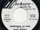 NITA ROSSI Something To Give HICKORY Northern Soul Demo 45 Hear