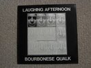Bourbonese Qualk-Laughing Afternoon UK LP Recloose 004 A1/B1 Inserts NM/G+