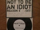Frank Turner Reasons not to be an Idiot Vinyl Record 7