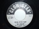 NORTHERN SOUL 45. THE STEELERS-CRYING BITTER TEARS/WALK ALONE/GLOW STAR 815 DJ.