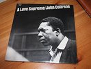 JOHN COLTRANE - A LOVE SUPREME - UK ISSUE - GATEFOLD - EXCELLENT-