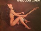 JOHNNY GUITAR WATSON Gettin’ Down With LP CHESS CA-4056 rare press VG+