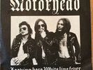 Motorhead - White Line Fever/Leaving Here - RARE 7