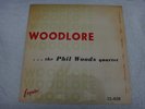 WOODLORE THE PHIL WOODS QUARTET RARE JAZZ RECORD ESQUIRE 32-020