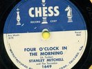 STANLEY MITCHELL Four O'Clock In The Morning / Hey There  CHESS 1649  Hear