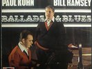 LP  PAUL KUHN / BILL RAMSEY - ballads & blues, OIS