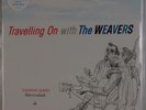 THE WEAVERS: Travelling On VANGUARD / CISCO 180g 2003 LP NM Super Sonics
