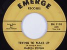 R&B/Deep Soul 45 MARCELL STRONG Trying To Make Up EMERGE HEAR