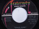 Funk Breaks 45 MANZEL Space Funk FRATERNITY HEAR