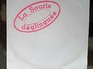 VINYL 45 T0URS LA SOURIS DEGLINGUEE HAINE HAINE HAINE/ GARCONS MODERNES